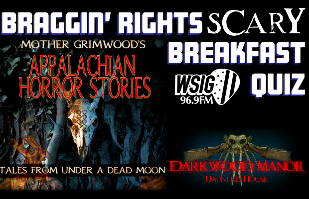 Braggin’ Rights Breakfast Quiz: Win Darkwood Manor Tickets!
